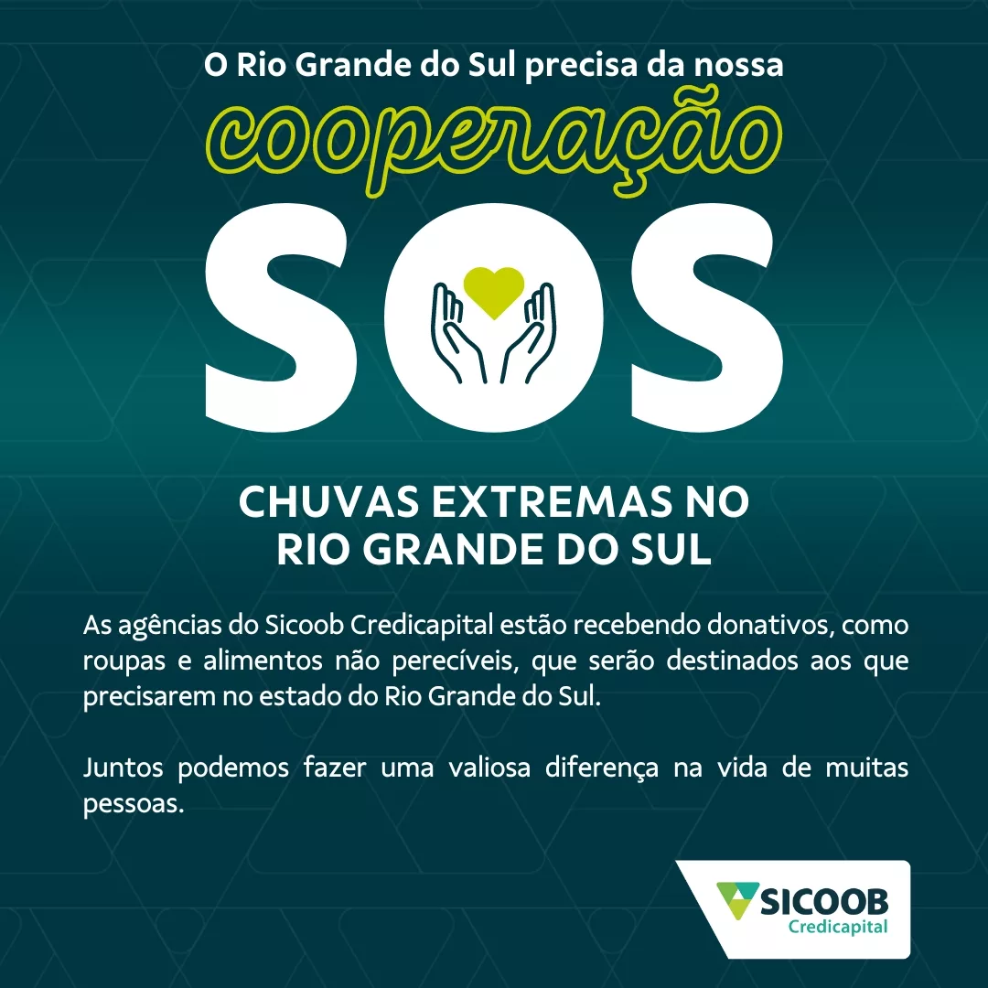 Agências do Sicoob Credicapital são pontos para doações destinadas ao RS