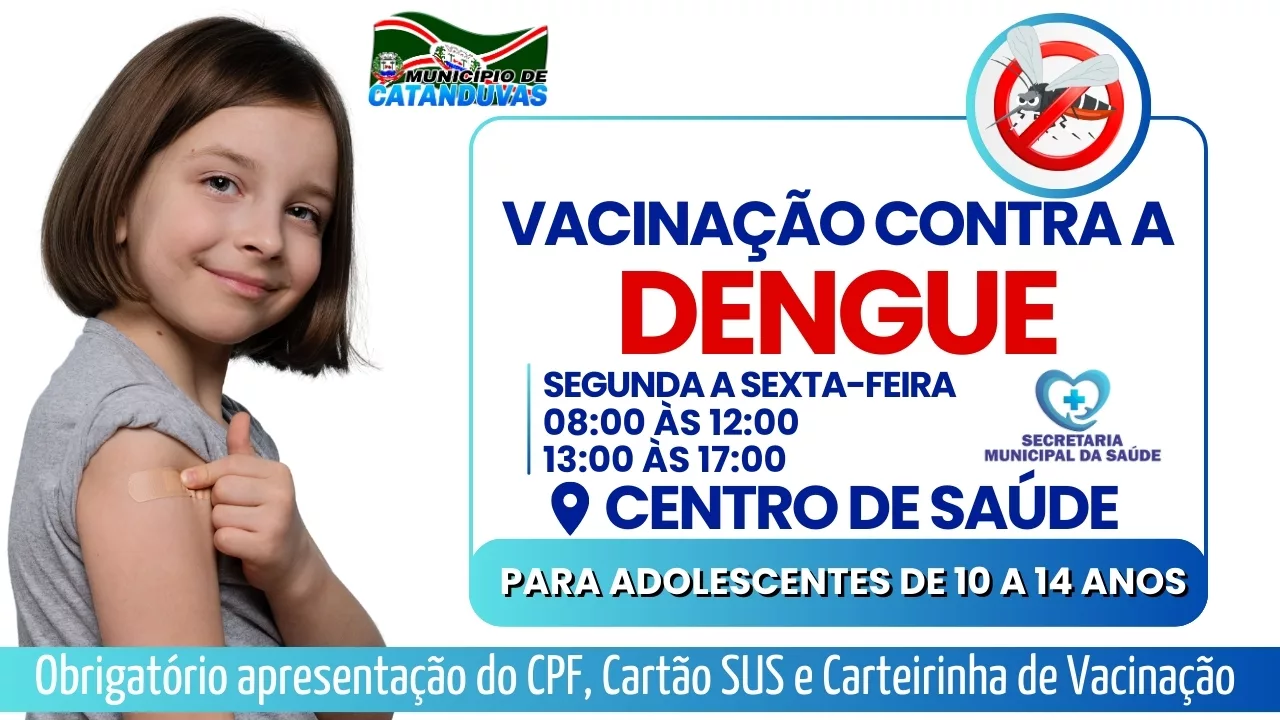 Vacinação para adolescentes de 10 a 14 anos, contra dengue, é iniciada em Catanduvas