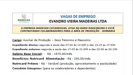 OPORTUNIDADE DE EMPREGO: MADEVAN abre vagas para o cargo de auxiliar de produção feminino e masculino