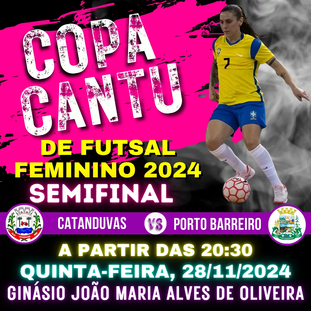 Catanduvas enfrenta Porto Barreiro nesta quinta-feira (28) pela semifinal da Copa Cantu de Futsal Feminino 2024