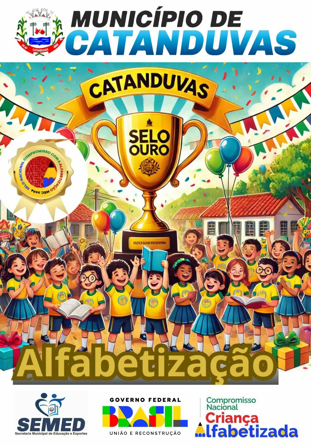 CATANDUVAS RECEBE O SELO OURO ALFABETIZAÇÃO