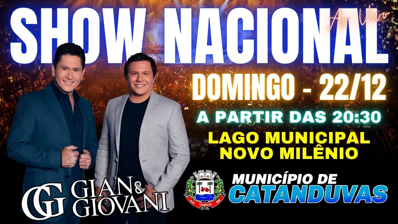 Show nacional com Gian & Giovani será realizado no Lago Municipal de Catanduvas no dia 22 de dezembro