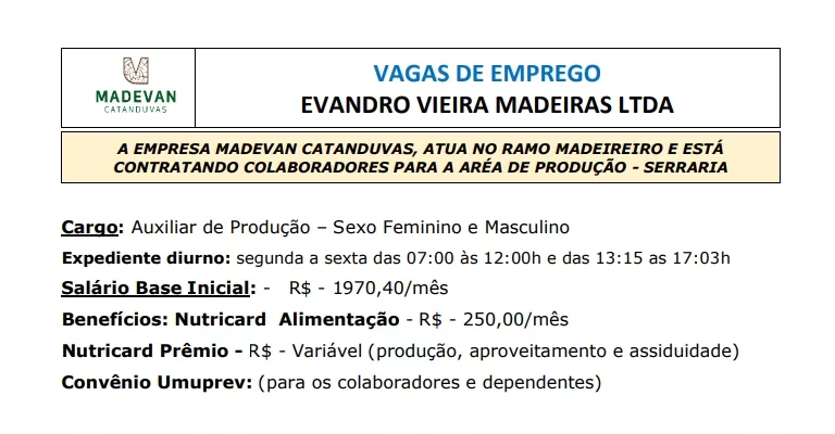 OPORTUNIDADE DE EMPREGO: MADEVAN abre vagas para o cargo de auxiliar de produção feminino e masculino